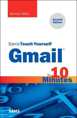 Book cover for Gmail in 10 Minutes, Sams Teach Yourself