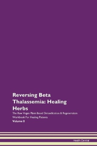 Cover of Reversing Beta Thalassemia