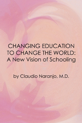 Book cover for Changing Education to Change the World