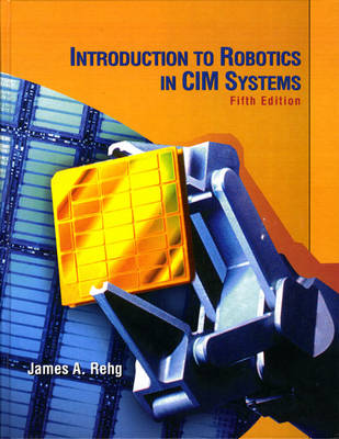 Book cover for Introduction to Robotics in CIM Systems