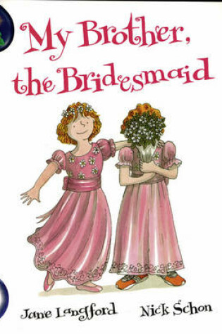 Cover of Lighthouse White:  My Brother The Bridesmaid (6 Pack)