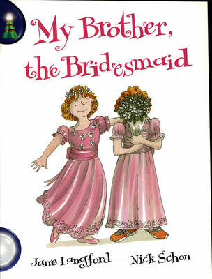 Book cover for Lighthouse White:  My Brother The Bridesmaid (6 Pack)