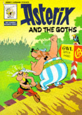 Book cover for Asterix And The Goths BK 5