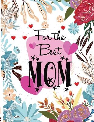 Book cover for For The Best Mom