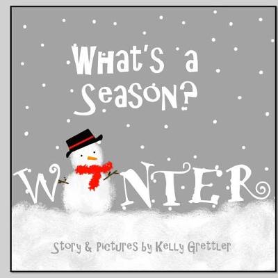 Cover of What's a Season? WINTER