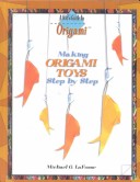 Book cover for Making Origami Toys Step by St