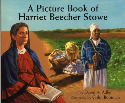 Book cover for A Picture Book of Harriet Beecher Stowe