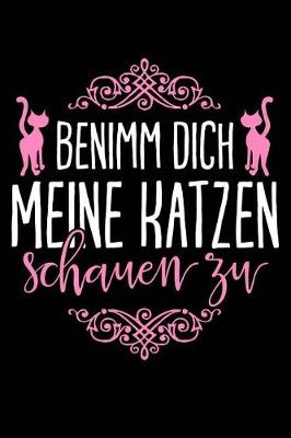 Book cover for Benimm Dich - Katze Sieht Zu