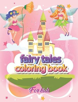 Book cover for Fairy tales coloring book for kids