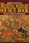 Book cover for Medieval Warfare Source Book
