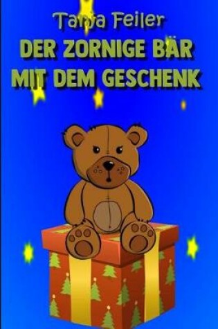 Cover of Der zornige Bär mit dem Geschenk