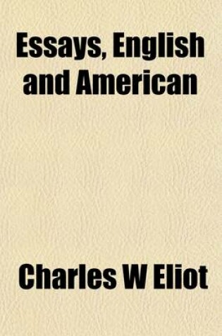 Cover of Essays, English and American (Volume 28); With Introductions and Notes