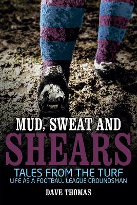 Book cover for Mud Sweat and Shears