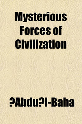 Book cover for Mysterious Forces of Civilization