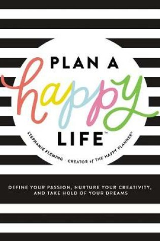 Cover of Plan a Happy Life™