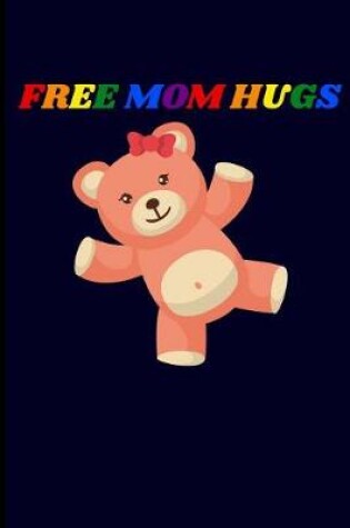 Cover of Free Mom Hugs