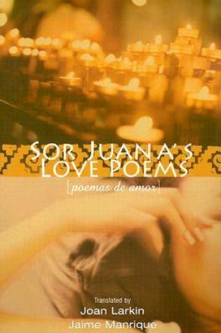 Cover of Sor Juana's Love Poems