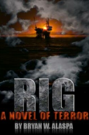 Cover of RIG: A Novel of Terror