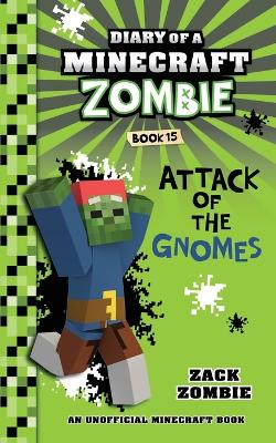 Cover of Diary of a Minecraft Zombie Book 15