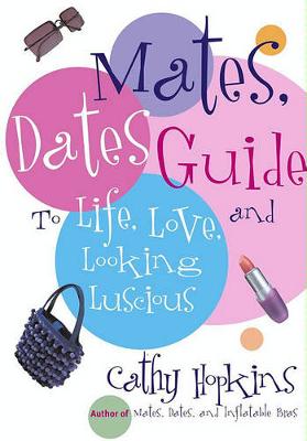 Book cover for The Mates, Dates Guide to Life, Love, and Looking Lusc