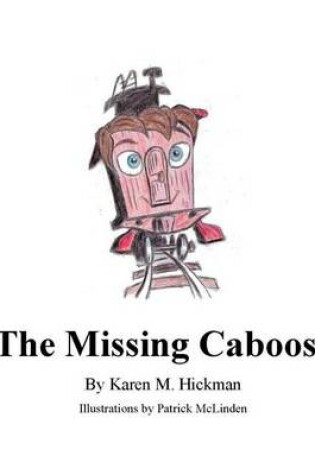 Cover of The Missing Caboose