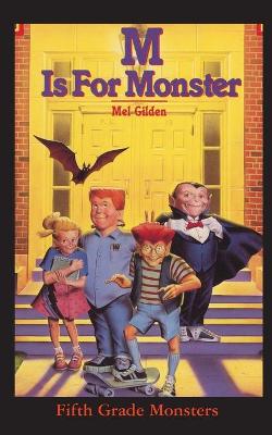 Cover of M Is For Monster
