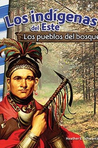 Cover of Los ind genas del Este: Los pueblos del bosque (American Indians of the East: Woodland People)