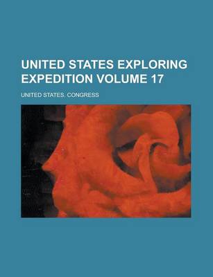 Book cover for United States Exploring Expedition Volume 17