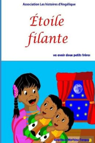 Cover of Etoile filante va avoir deux petits freres