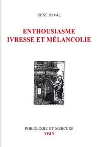 Cover of Enthousiasme, Ivresse Melancolie