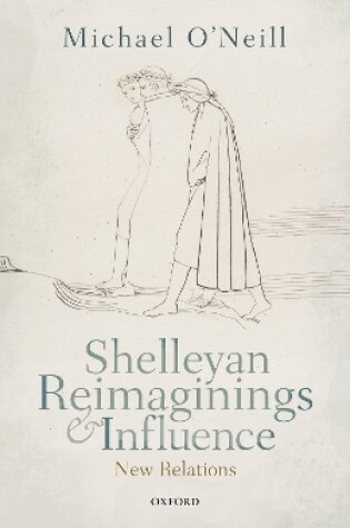 Cover of Shelleyan Reimaginings and Influence