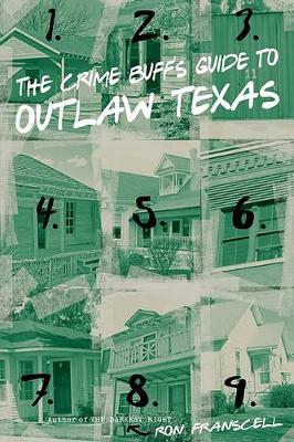 Cover of The Crime Buff's Guide to Outlaw Texas