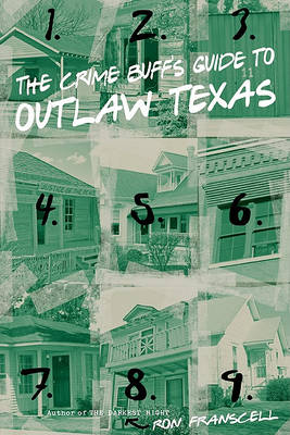 Cover of The Crime Buff's Guide to Outlaw Texas