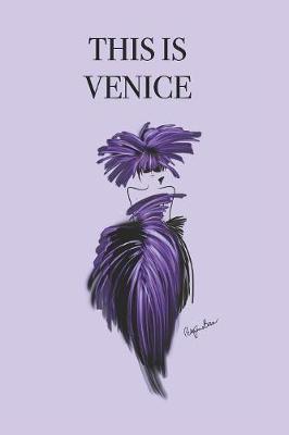 Book cover for This Is Venice