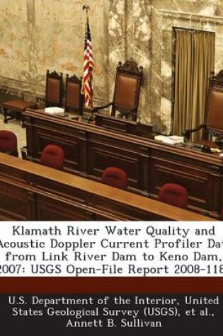 Cover of Klamath River Water Quality and Acoustic Doppler Current Profiler Data from Link River Dam to Keno Dam, 2007