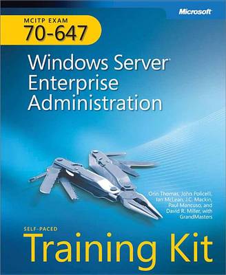 Book cover for McItp Self-Paced Training Kit (Exam 70-647): Windows Server(r) Enterprise Administration