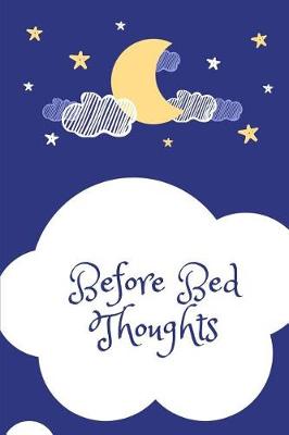 Book cover for Before Bed Thoughts