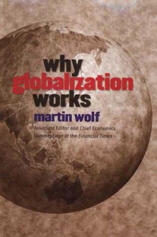 Cover of Why Globalization Works