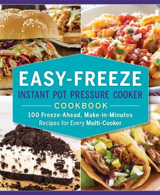 Book cover for Easy-Freeze Instant Pot Pressure Cooker Cookbook