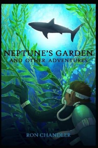 Cover of Neptune's Garden and Other Adventures