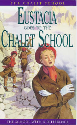 Cover of Eustacia Goes to the Chalet School