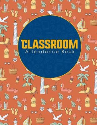 Cover of Classroom Attendance Book