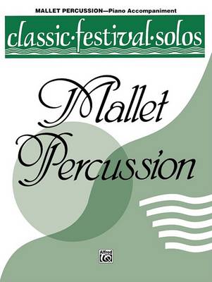 Cover of Classic Festival Solos Mallet Percussion Vol. 1 PA