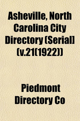 Book cover for Asheville, North Carolina City Directory (Serial] (V.21(1922))