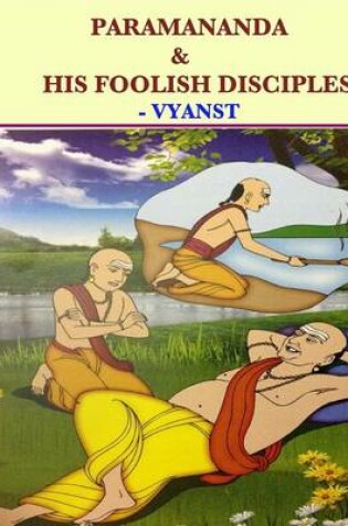 Cover of Paramananda & his foolish disciples