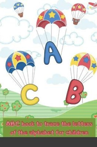 Cover of ABC book to trace the letters of the alphabet for children