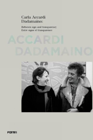 Cover of Carla Accardi Dadamaino: Between signs and transparency