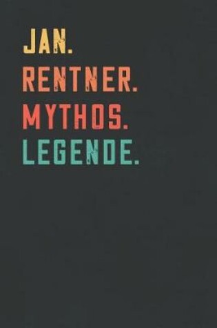 Cover of Jan. Rentner. Mythos. Legende.