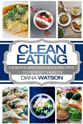 Book cover for Clean Eating For Beginners