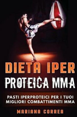 Cover of Dieta Iper Proteica Mma